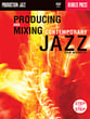 Producing and Mixing Contemporary Jazz book cover